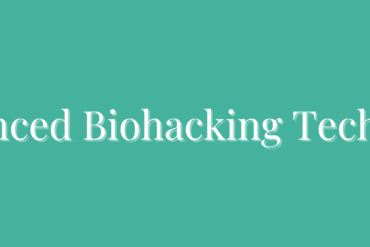 5 Benefits Of Biohacking